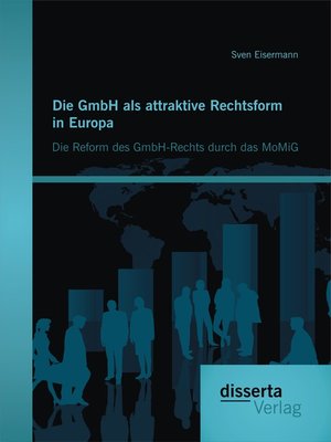 cover image of Die GmbH als attraktive Rechtsform in Europa